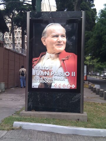Obsesión de Guatemala por Juan Pablo II